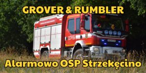 [WIDEO] Alarmowo zastęp z OSP Strzekęcino